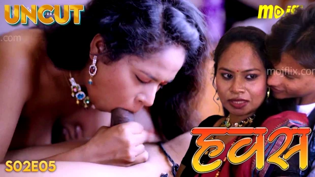 Hawash – S02E05 – 2023 – Hindi Hot Web Series – Mojflix