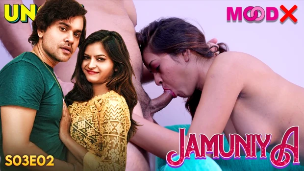 Jamuniya – S03E02 – 2023 – Hindi Uncut Web Series – MoodX