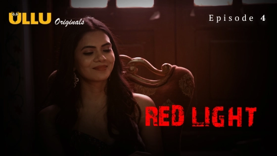 Red Light Part 2 S01E01 2024 Hindi Hot Web Series – Ullu.ts